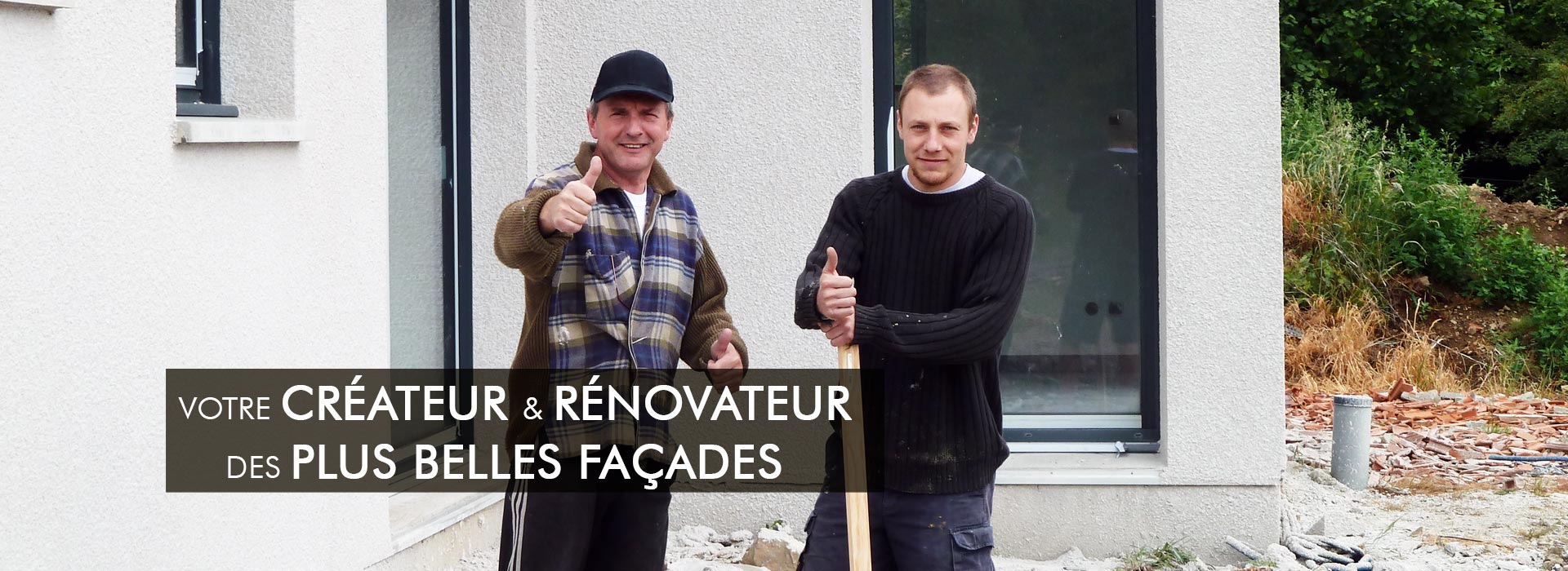 votre créateur et rénovateur des plus belles façades