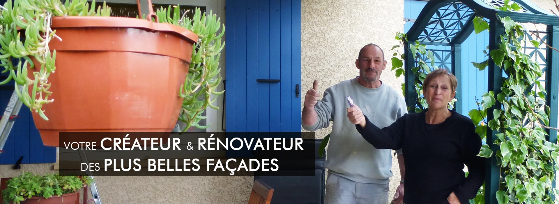 votre créateur et rénovateur des plus belles façades