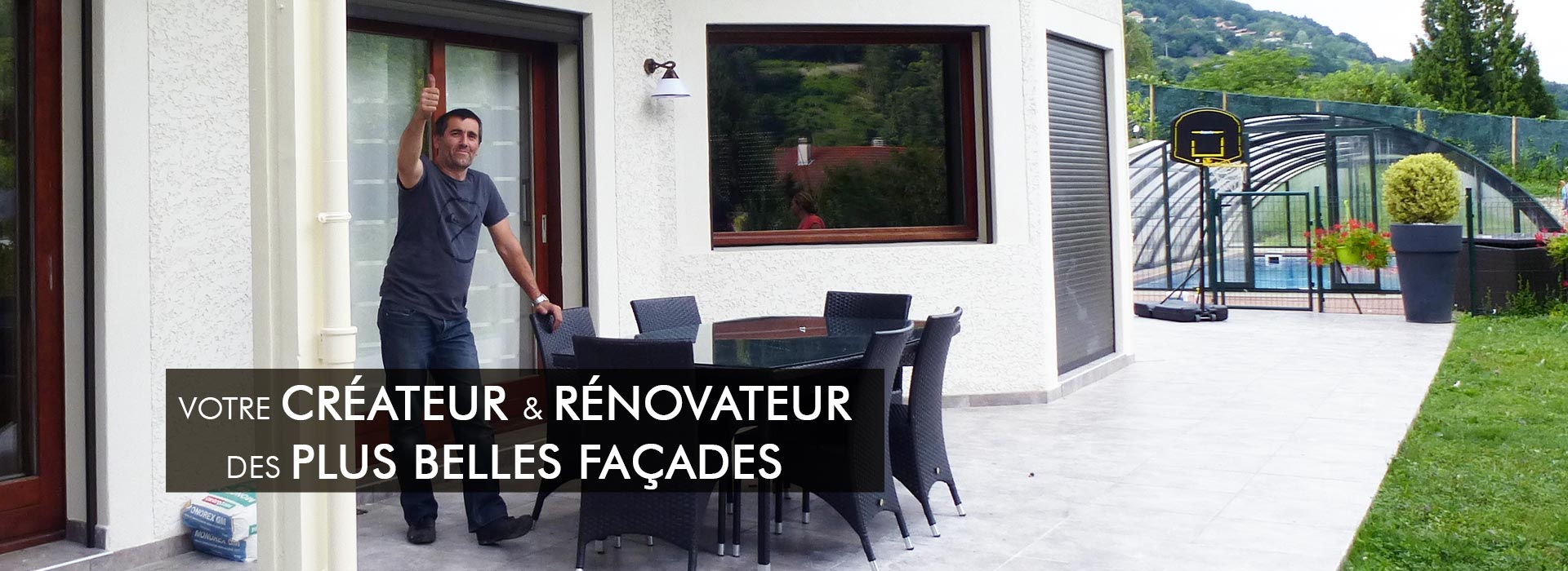 votre créateur et rénovateur des plus belles façades