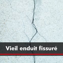 vieil enduit pour fissure